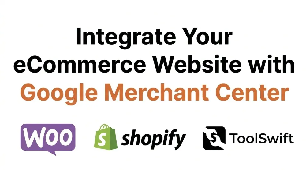 Integrate Your eCommerce Website with Google Merchant Center 1